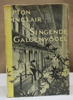 Singende Galgenvögel. Drama in vier Aufzügen. Übertragung v. Hermynia zur Mühlen. Nachdichtung d. Lieder v. Wieland Herzfelde.