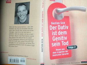 gebrauchtes Buch – Bastian Sick – Der Dativ ist dem Genitiv sein Tod - Folge 2 - Folge 2