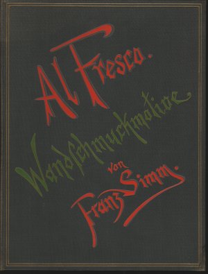 antiquarisches Buch – Franz SIMM – Al Fresco.   Wandschmuckmotive. In 12 Tuschzeichnungen. (Flügelmappe m. inliegendem Doppelbogen u. Tafeln)