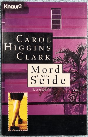 gebrauchtes Buch – Clark, Carol Higgins – Mord und Seide - Clark, Carol Higgins