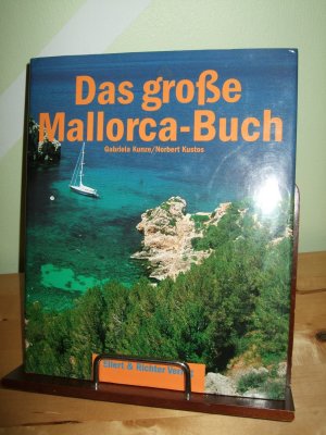 gebrauchtes Buch – Gabriela Kunze und Norbert Kustos – Das grosse Mallorca-Buch