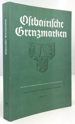 Ostbairische Grenzmarken. Passauer Jahrbuch für Geschichte, Kunst und Volkskunde. Band XXXV/1993.