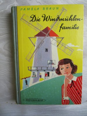 antiquarisches Buch – Braun, Pamela / Baison – Die Windmühlenfamilie. (Übertragung aus dem Englischen: Lotte Fergg-Frowein).