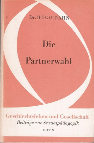 antiquarisches Buch – Hugo Dahn – Die Partnerwahl