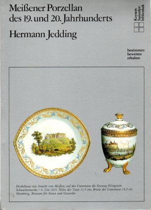 Meissener Porzellan des 19. und 20. Jahrhunderts (ISBN 3936484430)
