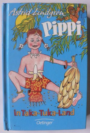 gebrauchtes Buch – Astrid Lindgren/Cäcilie Heinig (Übersetz – Pippi Langstrumpf 3. Pippi in Taka-Tuka-Land