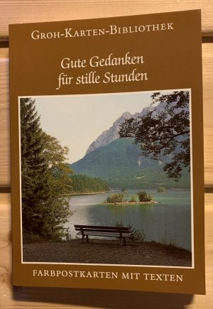 gebrauchtes Buch – Gerda Ludwig – Gute Gedanken für stille Stunden