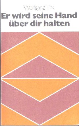 Er wird seine Hand über dir halten.  -  eigentlich wie neu