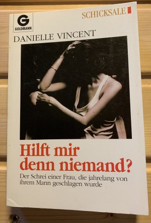 gebrauchtes Buch – Danielle Vincent – Hilft mir den niemand?