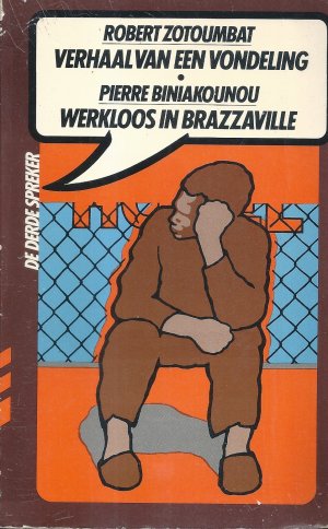 Verhaal Van een Vondeling / Werkloos in Brazzaville (Novellen)