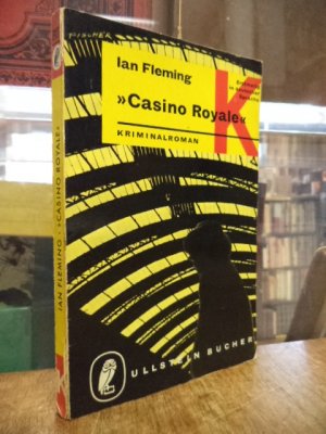 " Casino Royale " - Kriminalroman,, Deutsch von Günter Eichel