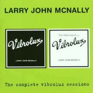 gebrauchter Tonträger – McNally, Larry John – The Complete Vibrolux Sessions