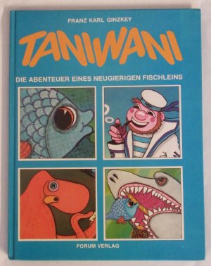 TANIWANI. Die Abenteuer eines neugierigen Fischleins. Mit BILDERN von ADAM JURZYK