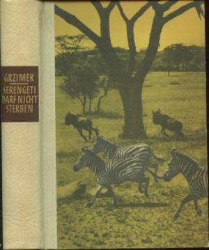 antiquarisches Buch – Prof. Dr.Dr – Serengeti darf nicht sterben