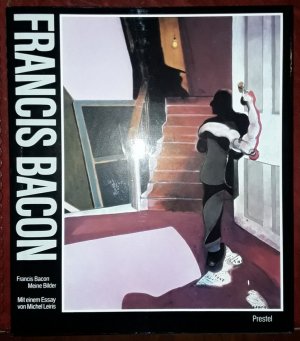 Francis Bacon - Meine Bilder