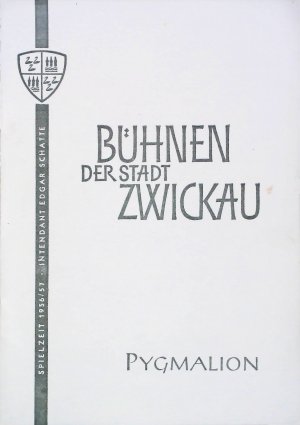 Bühnen der Stadt Zwickau Programmheft 8 Spielzeit 1956/57 Pygmalion