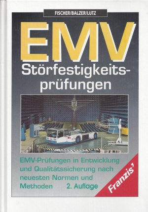 gebrauchtes Buch – Fischer, Peter; Balzer – EMV-Störfestigkeits-Prüfungen