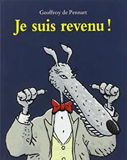 Je suis revenu!