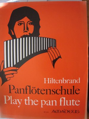 gebrauchtes Buch – Ernest Hiltenbrand – Panflötenschule