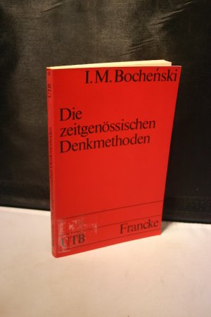 gebrauchtes Buch – Bochenski, I. M – Die zeitgenössischen Denkmethoden