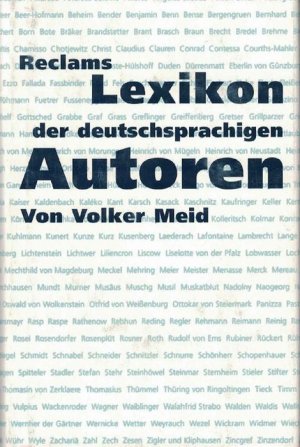 gebrauchtes Buch – Volker Meid – Reclams Lexikon der deutschsprachigen Autoren.