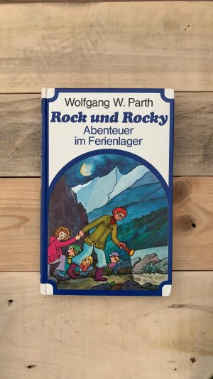 gebrauchtes Buch – Wolfgang W. Parth – Rock und Rocky -Abenteuer im Ferienlager