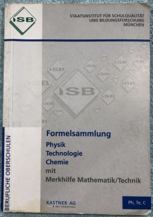 Formelsammlung Physik Technologie Chemie - mit Merkhilfe Mathematik/Technik