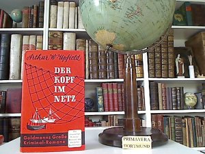 Der Kopf im Netz. Kriminal-Roman. Aus d. Engl. ins Dt. übertr. von Arno Dohm.