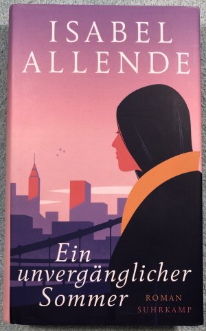 gebrauchtes Buch – Isabel Allende – Ein unvergänglicher Sommer - Allende, Isabel