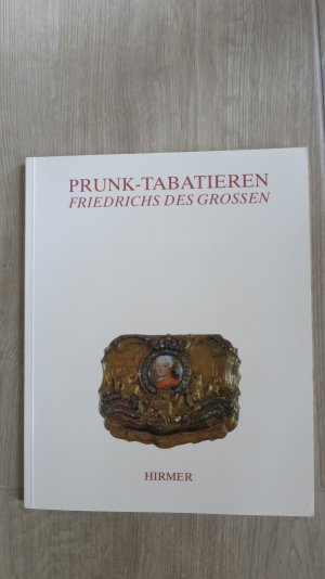 Prunktabatieren Friedrichs des Grossen