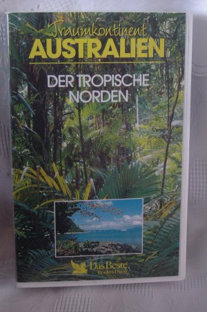 Traumkontinent Australien - Der tropische Norden