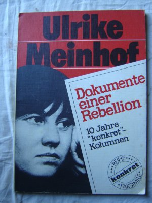 Ulrike Meinhof Dokumentation einer Rebellion