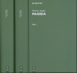 Paideia. Teil 1 und Teil 2 in 2 Bänden (komplett)., Die Formung des griechischen Menschen. Von Werner Jaeger. (ISBN 3356007831)