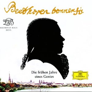 Beethoven bonnensis. Die frühen Jahre eines Genies.