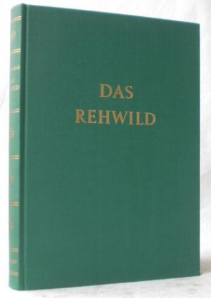 Das Rehwild. Naturgeschichte, Hege und Jagd. (= Die Jagdklassiker). 6. Auflage, neu bearbeitet von Gerd von Lettow-Vorbeck und Walter Rieck.