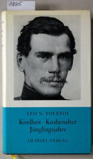 antiquarisches Buch – Tolstoi, Leo N – Kindheit - Knabenalter - Jünglingsjahre.