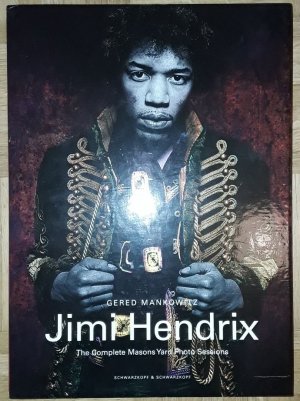 gebrauchtes Buch – Gered Mankowitz – Jimi Hendrix The Complete Masons Yard Photo Sessions + Poster & Beilagen