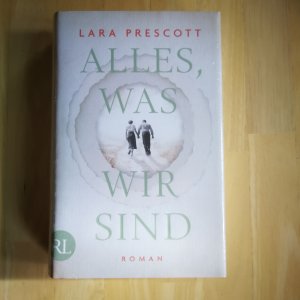 gebrauchtes Buch – Lara Prescott – Alles, was wir sind