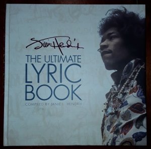 gebrauchtes Buch – Hendrix, Jimi; Hendrix – Jimi Hendrix - The Ultimate Lyric Book