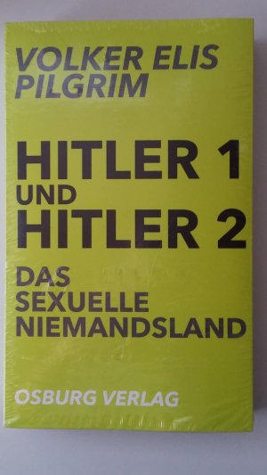 gebrauchtes Buch – Pilgrim, Volker Elis – Hitler 1 und Hitler 2. Das sexuelle Niemandsland