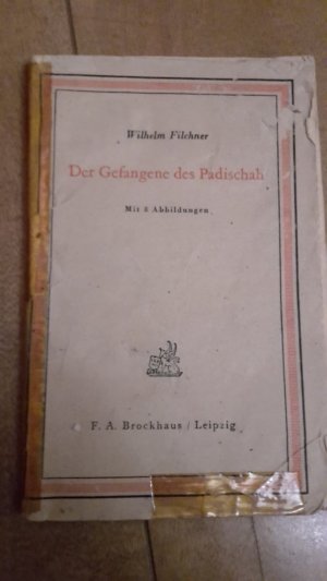 antiquarisches Buch – Wilhelm Filchner – Der Gefangene des Padischah