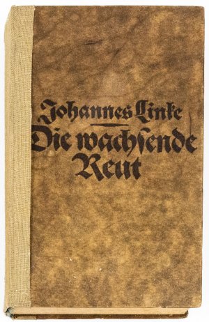 Die wachsende Reut. Ein Erzählbuch