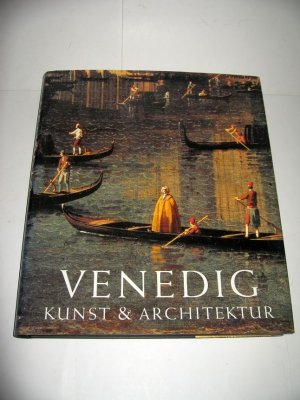 gebrauchtes Buch – Giandomenico Romanelli – Venedig: Kunst und Architektur - Band II