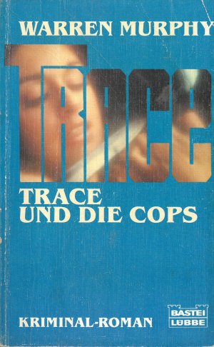 Trace und die Cops