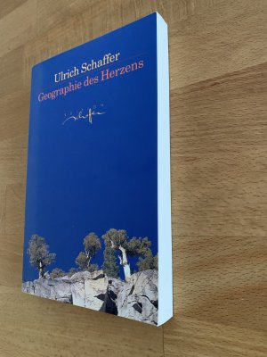 Geographie des Herzens. *** m. Originalwidmung/-signatur ***