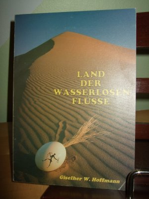 Land der wasserlosen Flüsse ___ Roman