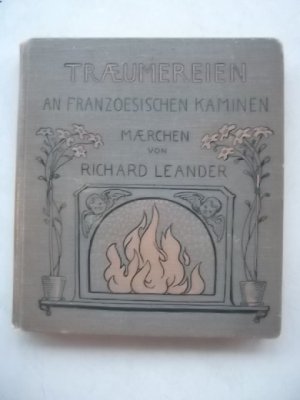 Traemereien (Träumereien) an französischen (franzoesischen) Kaminen, 1906, Märchen