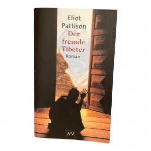 gebrauchtes Buch – Eliot Pattison – DER FREMDE TIBETER. Roman