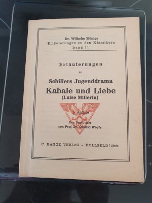 gebrauchtes Buch – Dr. Wilhelm König – Erläuterungen zu Schillers Jugenddrama Kabale und Liebe