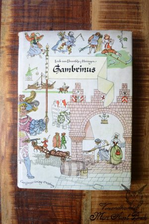 Gambrinus : Ein fröhliches Bierbuch aus zwei Jahrtausenden